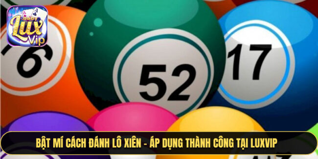 Cách Đánh Lô Xiên