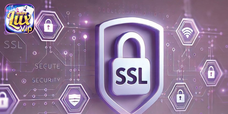 Công nghệ mã hóa SSL đảm bảo an toàn giao dịch tại LUXVIP
