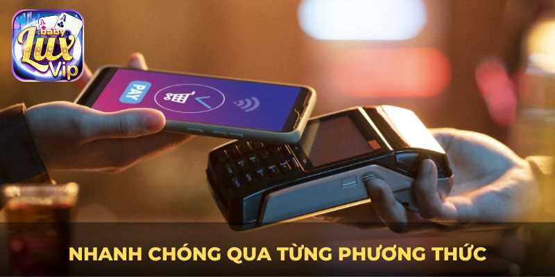 Phương thức nạp tiền nhanh chóng và tiện lợi khi tham gia chơi.