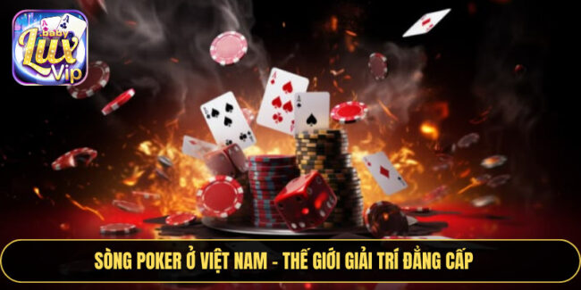 Sòng Poker Ở Việt Nam